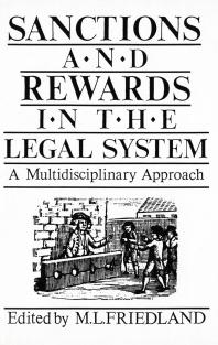 Martin Friedland — Sanctions and Rewards in the Legal System : A Multidisciplinary Approach