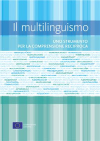 sconosciuto — Il multilinguismo, uno strumento per la comprensione reciproca