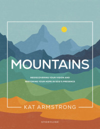 Kat Armstrong — Mountains