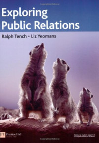 Ralph Tench; Liz Yeomans — Exploring public relations