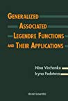 Nina Virchenko — Generalized Associated Legendre Functions And Their Applications