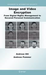 (auth.) — Image and Video Encryption: From Digital Rights Management to Secured Personal Communication