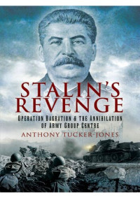 Anthony Tucker-Jones — Stalin's Revenge