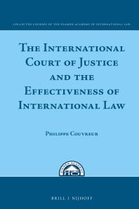 Philippe Couvreur — The International Court of Justice and the Effectiveness of International Law