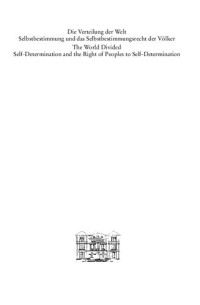 Elisabeth Müller-Luckner — Die Verteilung der Welt. Selbstbestimmung und das Selbstbestimmungsrecht der Völker