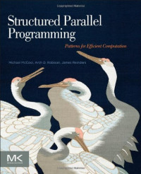 McCool M., Reinders J. — Structured Parallel Programming: Patterns for Efficient Computation