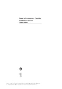 Quinkert G. Kisakurek M.V. (eds.) — Essays in Contemporary Chemistry.. From Molecular Structure towards Biology