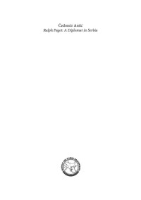 Čedomir Antić — Ralph Paget : a diplomat in Serbia