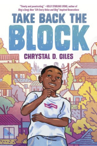 Chrystal D. Giles — Take Back the Block