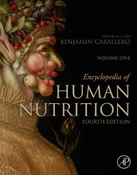 Benjamin Caballero (editor) — Encyclopedia of Human Nutrition