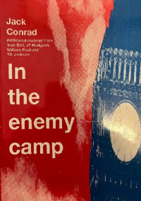 Jack Conrad — In the Enemy Camp: Using Their Parliament for Our Revolution