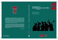 BRUNO LÓPEZ ARETIO-AURTENA — Microhistoria del Movimiento de los sin tierra en Brasil - Tomo 2