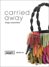 Grace Lai; Auckland Museum — Carried Away : Bags Unpacked