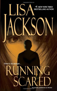 Lisa Jackson — Running Scared
