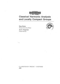 Reiter H., Stegeman J.D. — Classical Harmonic Analysis and Locally Compact groups