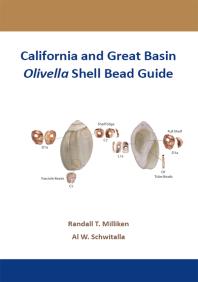 Randall T. Milliken; Al W. Schwitalla; Robert J Jackson — California and Great Basin Olivella Shell Bead Guide