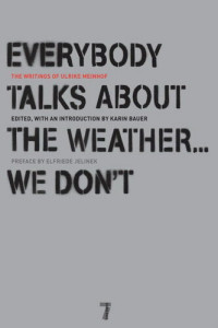 Ulrike Meinhof — Everybody Talks About the Weather . . . We Don't