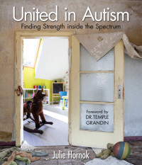 Julie Hornok — United in Autism: Finding Strength Inside the Spectrum