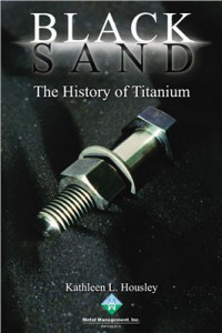 Kathleen L. — Housley Black Sand - The history of Titanium