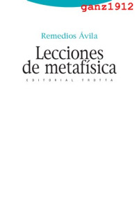 Remedios Ávila — Lecciones de metafísica