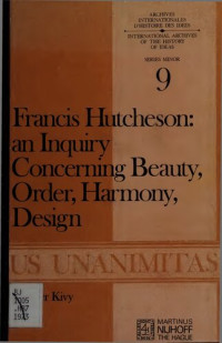 Hutscheson, Francis — An Inquiry Concerning Beauty, Order, Harmony, Design (& On Laughter)