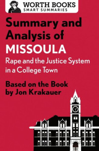 Worth Books — Summary and Analysis of Missoula: Based on the Book by Jon Krakauer