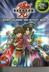  — Bakugan - Super Coloring And Activity Book