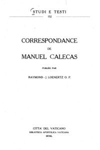 R.-J. Loernertz — La correspondance de Manuel Calecas