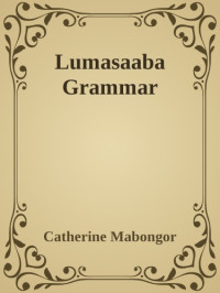 Catherine Mabongor — Lumasaaba Grammar