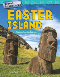 Kristy Stark — Travel Adventures: Easter Island: Plotting Number Patterns