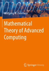 Osterhage W.W — Mathematical theory of advanced computing