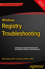 Mike Halsey, Andrew Bettany (auth.) — Windows Registry Troubleshooting