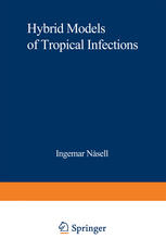 Ingemar Nåsell (auth.) — Hybrid Models of Tropical Infections