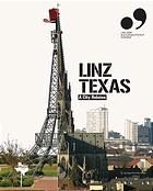 Heller, Martin; Fitz, Angelika — Linz Texas : a city relates