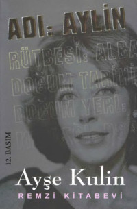 Ayşe Kulin — Adı: Aylin