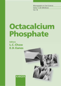 Editor(s): Chow L.C. Eanes E.D. — Octacalcium phosphate