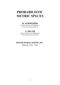 Berthold Schweizer, Abe Sklar — Probabilistic Metric Spaces