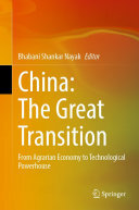 Bhabani Shankar Nayak — China: The Great Transition: From Agrarian Economy to Technological Powerhouse