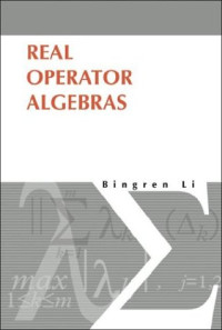 Bingren Li — Real operator algebras