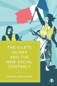 Charles Devellennes — The Gilets Jaunes and the New Social Contract