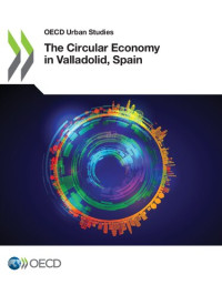 OECD — The Circular Economy in Valladolid, Spain