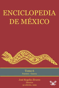 José Rogelio Álvarez — Enciclopedia de México - Tomo 6