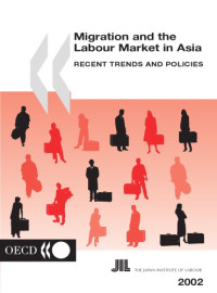 OECD — Migration and the labour market in Asia : recent trends and policies