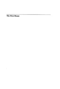 R. D. Dripps — The First House : Myth, Paradigm, and the Task of Architecture