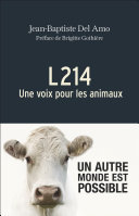 Jean-Baptiste Del Amo — L214 Une voix pour les animaux