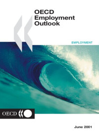 OECD — OECD Employment Outlook: June 2001 (OCED employment outlook)