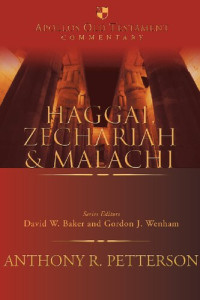 Anthony R Petterson — Haggai, Zechariah and Malachi