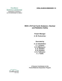  — MOX LTA Fuel Cycle Analyses - Nuclear, Radiation Safety