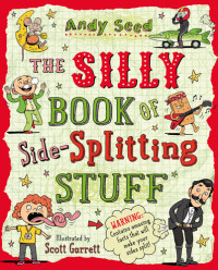 Andy Seed — The Silly Book of Side-Splitting Stuff