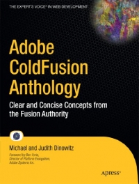 Michael Dinowitz, Judith Dinowitz — Adobe ColdFusion Anthology: The Best of The Fusion Authority